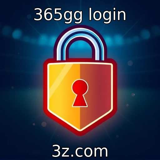 365gg login Aposte com segurança: entenda a proteção digital no 365gg